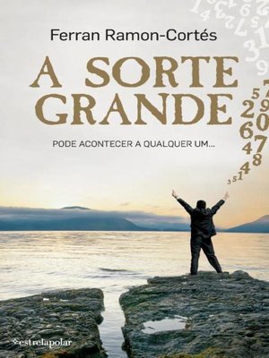 cover image of A Sorte Grande